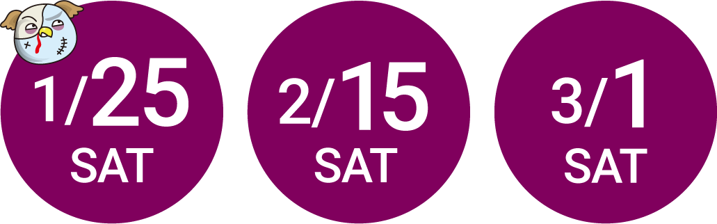 1/25 SAT, 2/15 SAT,3/1 SAT